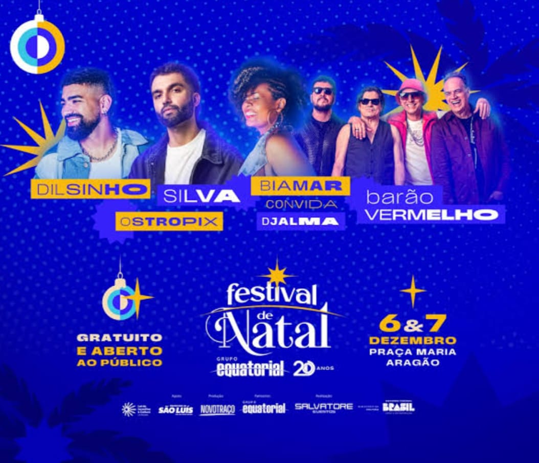 Festival de Natal  Equatorial “ilumina” dezembro com shows gratuitos na Praça Maria Aragão. Em destaque aqui na Portfólio Vip