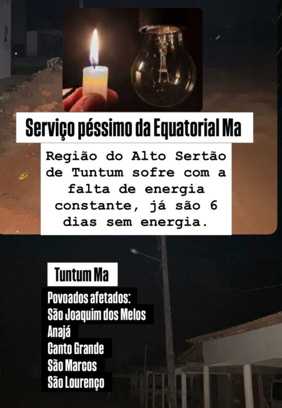 Descaso da Equatorial: População do alto sertão tuntuense sofre com falta de energia há seis dias. Em destaque aqui na Portfólio Vip.