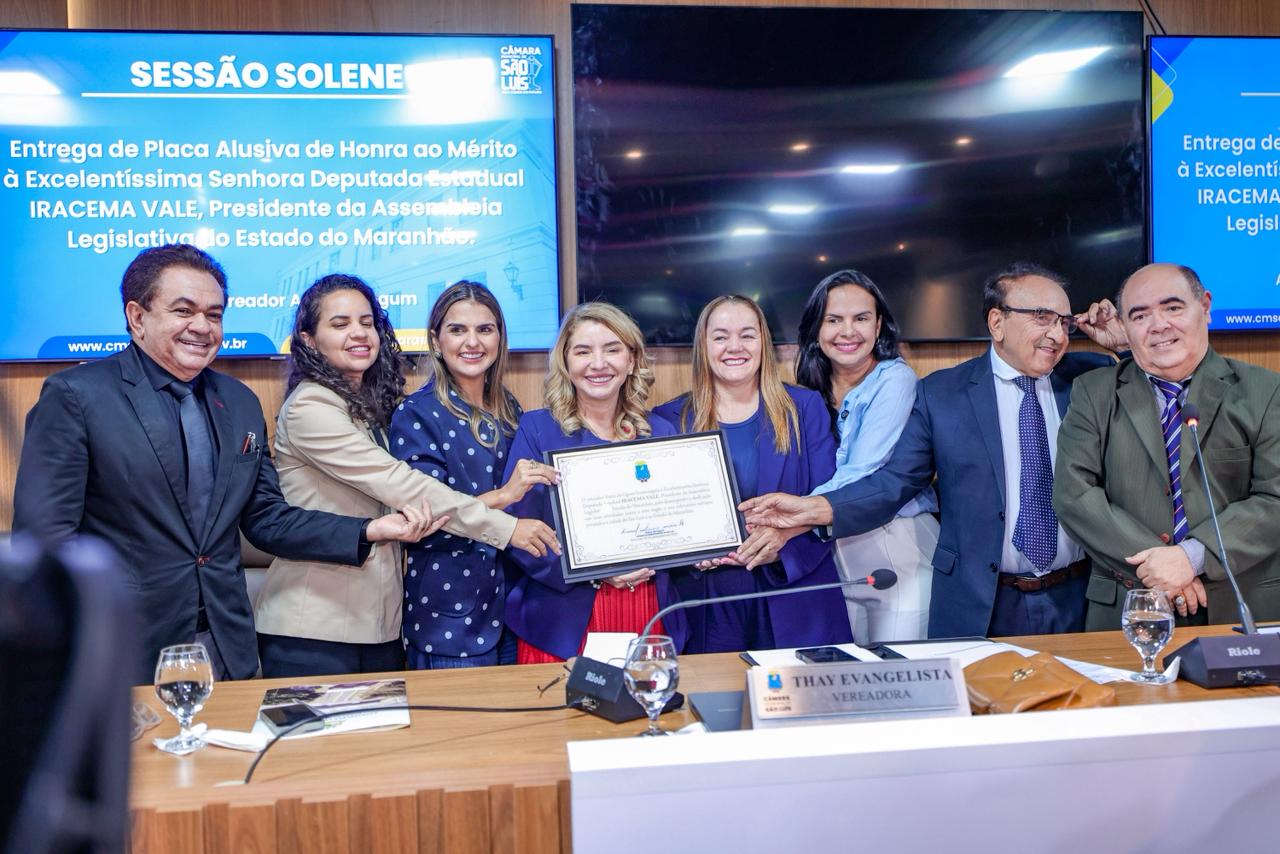 Iracema Vale recebe Placa de Honra ao Mérito na Câmara Municipal de São Luís. Em destaque aqui na Portfólio Vip.